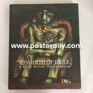 Kingdom of Exile: A Rabin Mondal Retrospective. Buy Rare Books Online. Collectible Vintage Books, Rare coffee table books online. Indian Art Books.